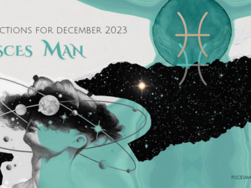 Pisces Man Horoscope for December 2023 